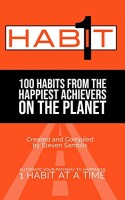 1 habit - the book series - 100 habits from the world’s happiest achievers
