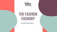Fashion foundry