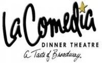 La Comedia Dinner Theatre