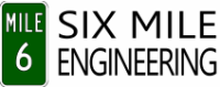 Six mile engineering