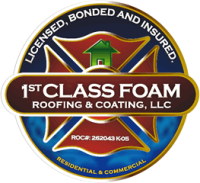 1st class foam roofing and coating, llc