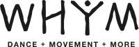 Whym dance + movement + more