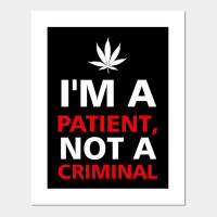 I'm a patient not a criminal