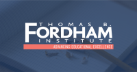 The thomas b. fordham institute