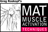 Greg roskopf's muscle activation techniques™