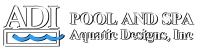 Aquatic designs, inc. dba adi pool and spa