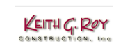 Keith g. roy construction, inc