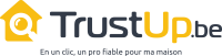 Trustup.be, en un clic un pro fiable pour votre maison !