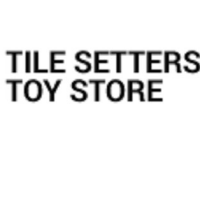 Tile setters toy store